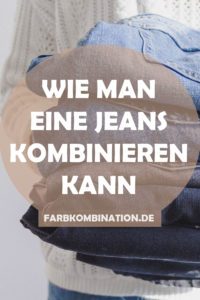 Jeans kombinieren