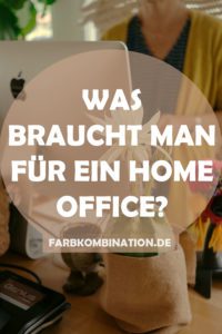Was braucht man für ein Home Office?
