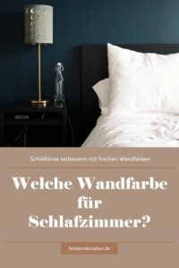 Welche Wandfarbe für Schlafzimmer? 2 Welche Wandfarbe für Schlafzimmer?