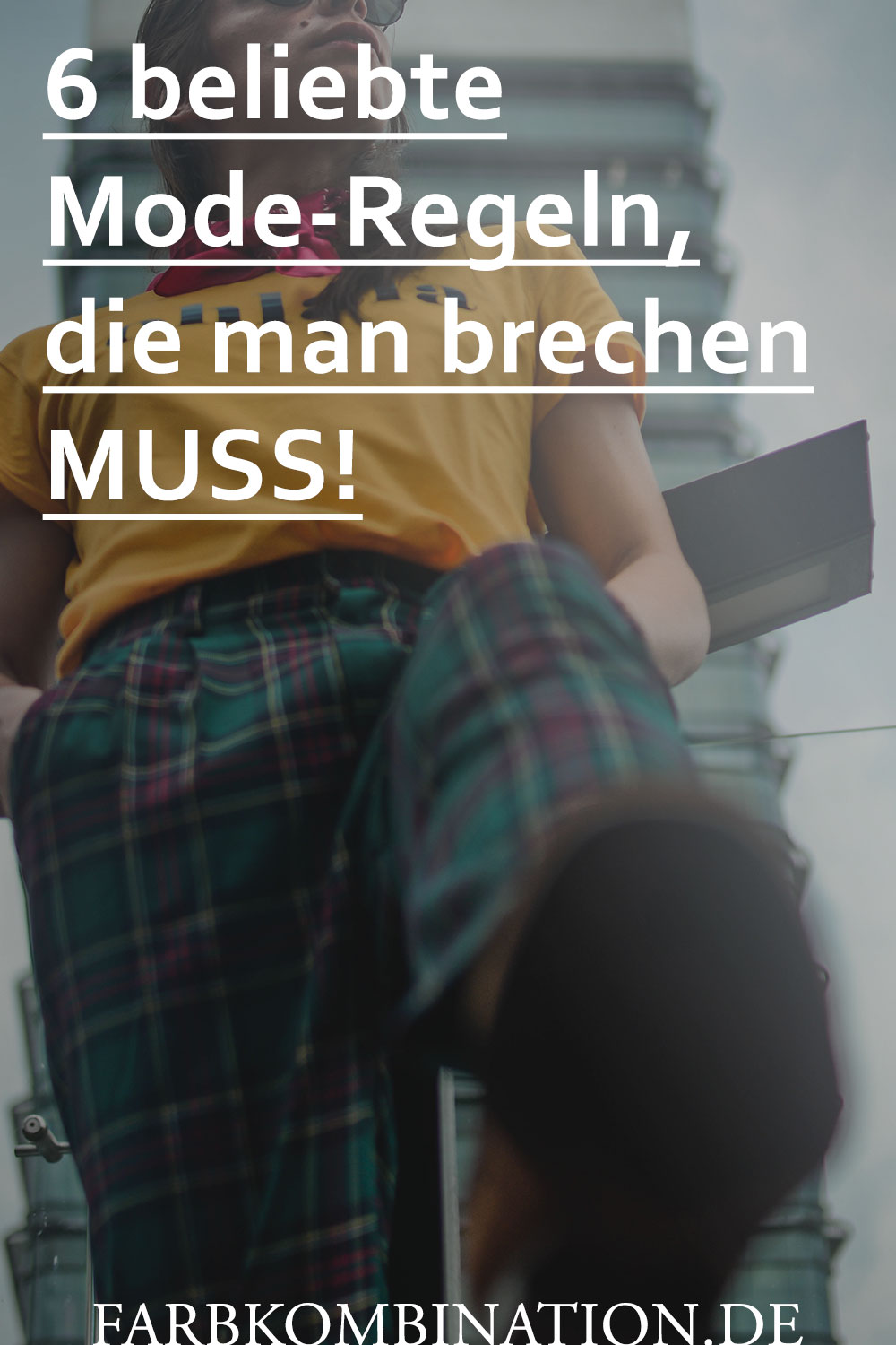 6 beliebte Mode-Regeln, die man brechen muss! 2 6 beliebte Mode-Regeln, die man brechen muss, um stylisch auszusehen