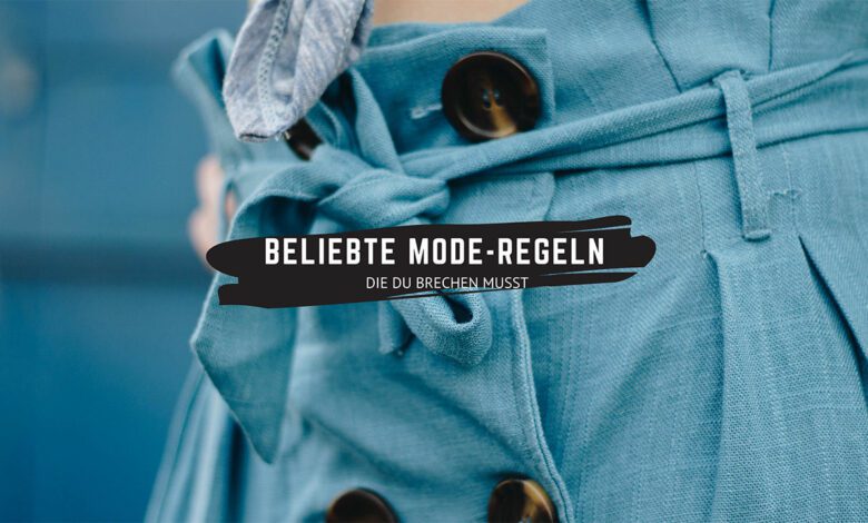 6 beliebte Mode-Regeln, die man brechen muss! 3 6 beliebte Mode-Regeln, die man brechen muss!