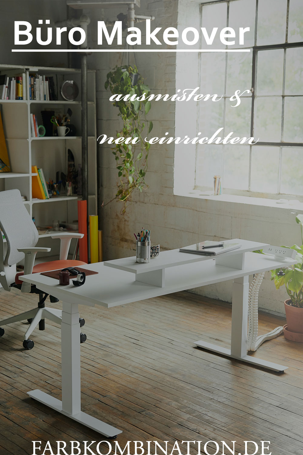 Büro Makeover
