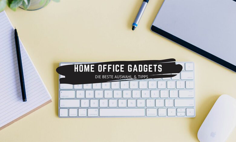 Die besten Home Office Gadgets & Tipps! 9 Die besten Home Office Gadgets & Tipps