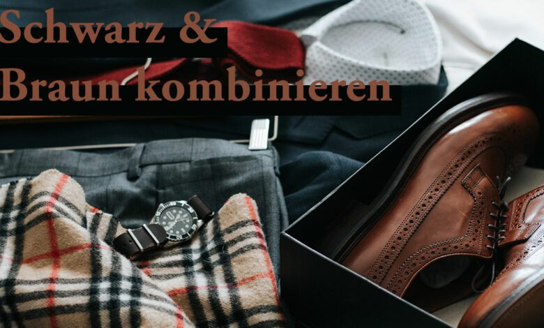 Schwarz und Braun kombinieren 1 Schwarz und Braun kombinieren