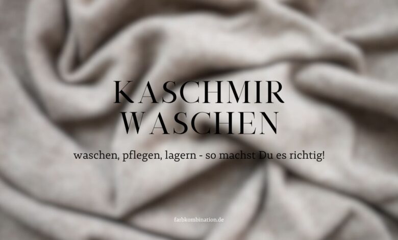 Kaschmir waschen 5 Kaschmir waschen, pflegen und richtig lagern