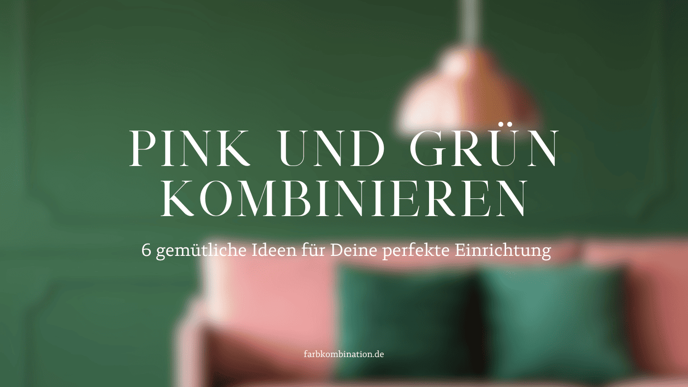 Rosa und Grün kombinieren 3 Beitragsbild über "Pink und Grün kombinieren" mit einem verschwommenen Hintergrundbild und dem Titel des Beitrags. Zu sehen ist eine Wohnzimmer-Szene mit einer pinken Couch auf der grüne Kisen drapiert sind. Hinter der Couch erhebt sich eine mit Stuck verzierte grüne Wand. Des Weiteren befindet sich eine roségoldene Deckenlampe und ein roségoldener Tisch vor der Couch.
