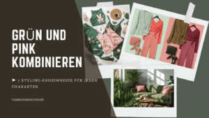 Grün und Pink kombinieren: 7 Styling-Geheimnisse für jeden Charakter 2 Grün und Pink kombinieren mit diesen sieben Styling-Geheimnissen